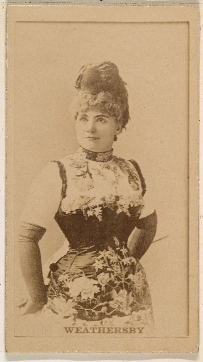 Miss Weathersby, from the Actresses series (N245) issued by Kinney Brothers to promote Sweet Caporal Cigarettes — Kinney Brothers Tobacco Company