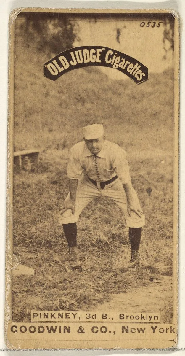 Pinkney, 3rd Base, Brooklyn, from the Old Judge series (N172) for Old Judge Cigarettes — Goodwin & Company