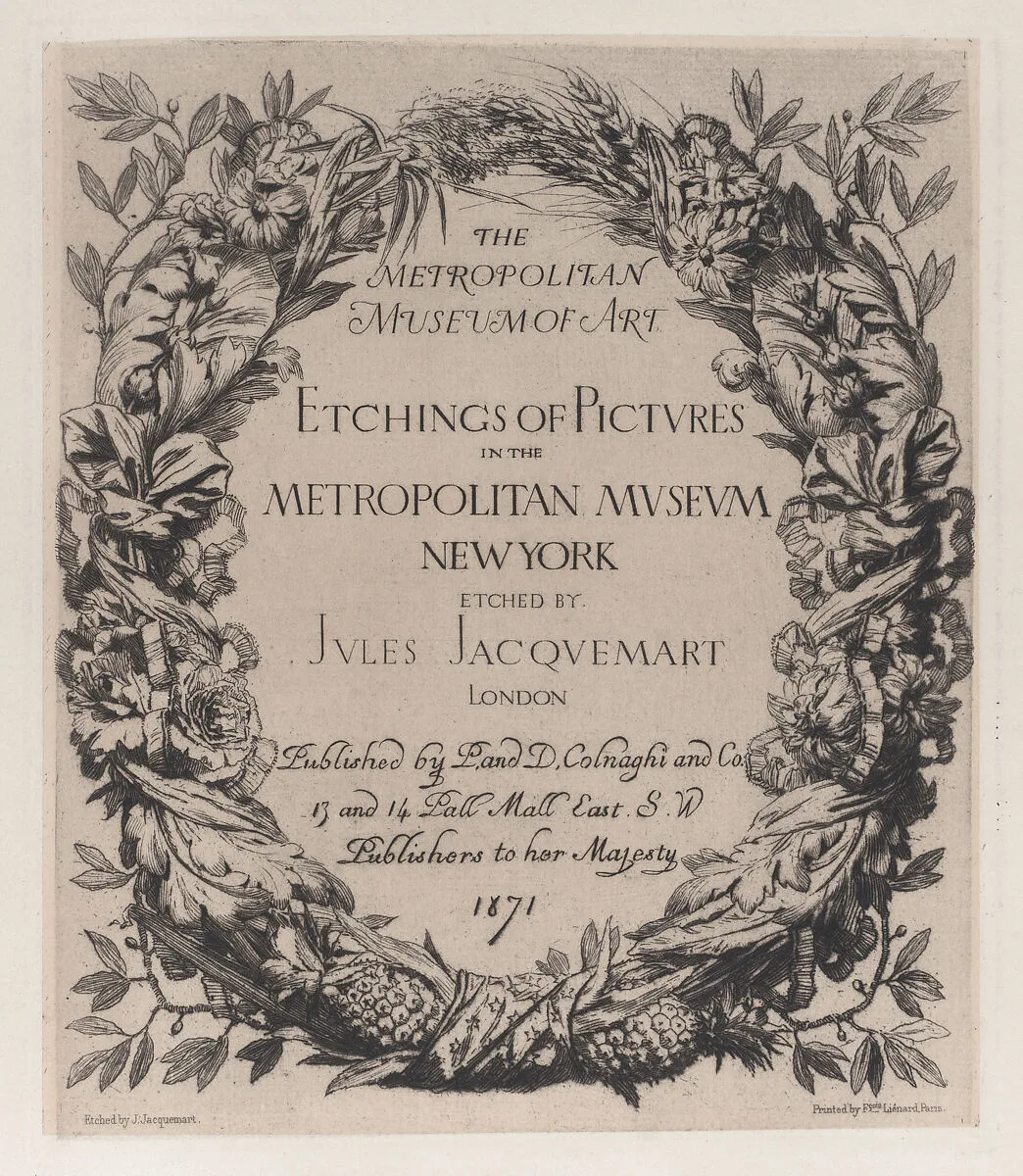 Title page, from "Etchings of Pictures in the Metropolitan Museum New York" — P. & D. Colnaghi & Co.|Jules-Ferdinand Jacquemart|François Liénard