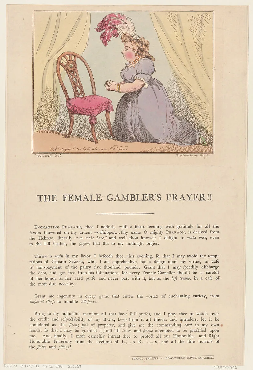 The Female Gambler's Prayer!! — Thomas Rowlandson|George Murgatroyd Woodward|Edward Spragg