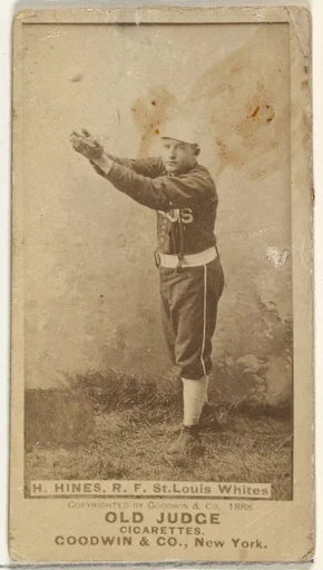 Hines, Right Field, St. Louis Whites, from the Old Judge series (N172) for Old Judge Cigarettes