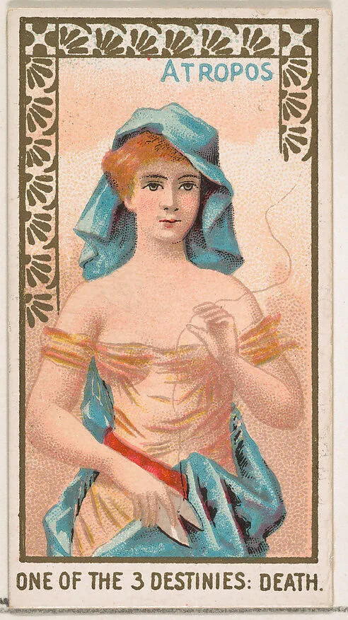 Atropos, One of the Three Destinies, Death, from the Goddesses of the Greeks and Romans series (N188) issued by Wm. S. Kimball & Co. — William S. Kimball & Company|Ketterlinus Lithography Company