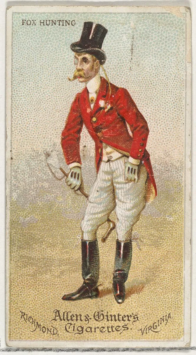 Fox Hunting, from World's Dudes series (N31) for Allen & Ginter Cigarettes — Allen & Ginter