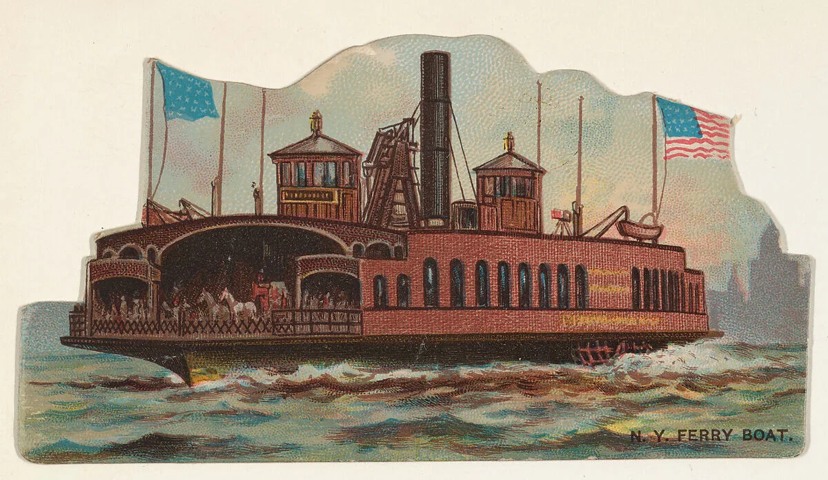 New York Ferry Boat, from the Types of Vessels series (N139) issued by Duke Sons & Co. to promote Honest Long Cut Tobacco — W. Duke, Sons & Co.|Knapp & Company|Giles