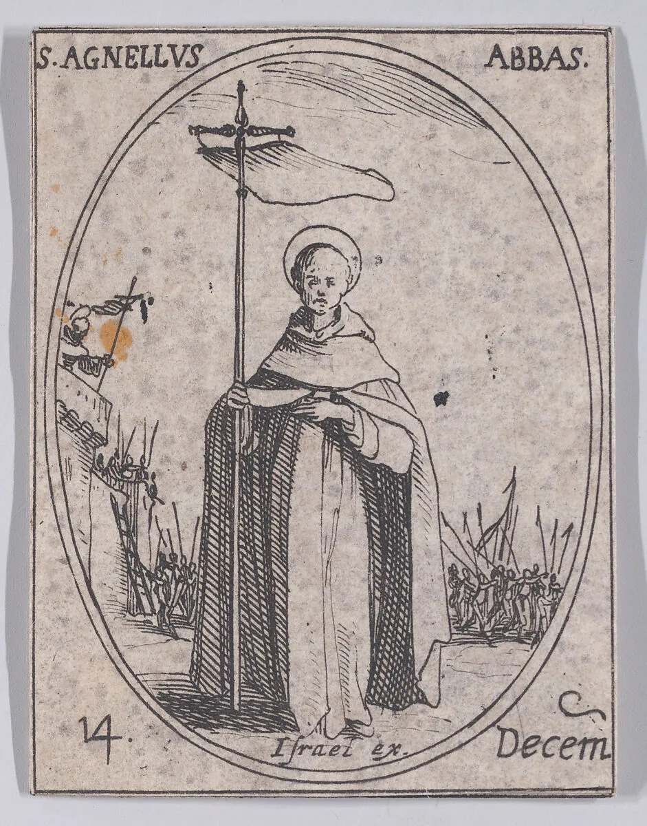 S. Agnelet, abbé (St. Agnellus, Abbot), December 14th, from "Les Images De Tous Les Saincts et Saintes de L'Année" (Images of All of the Saints and Religious Events of the Year) — Jacques Callot|Israël Henriet