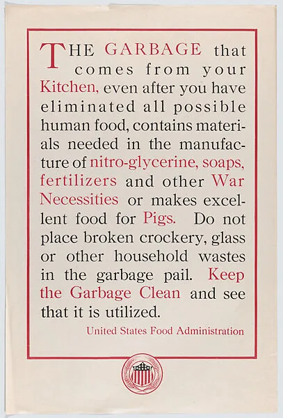 Keep the garbage clean and see that it is utilized — United States Food Administration