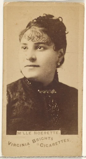 M'lle Noerette, from the Actors and Actresses series (N45, Type 1) for Virginia Brights Cigarettes