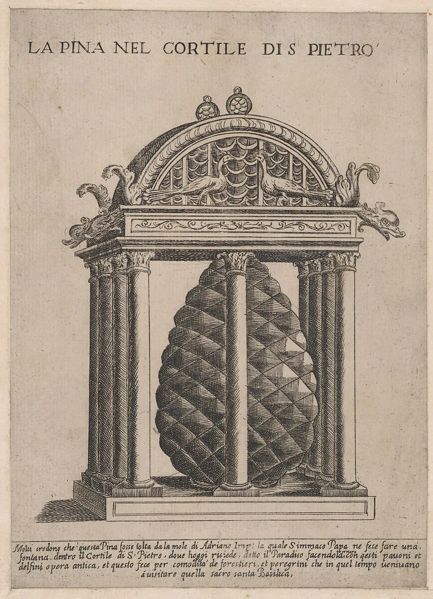 Speculum Romanae Magnificentiae: The Pineapple in the Courtyard of S. Pietro — Anonymous
