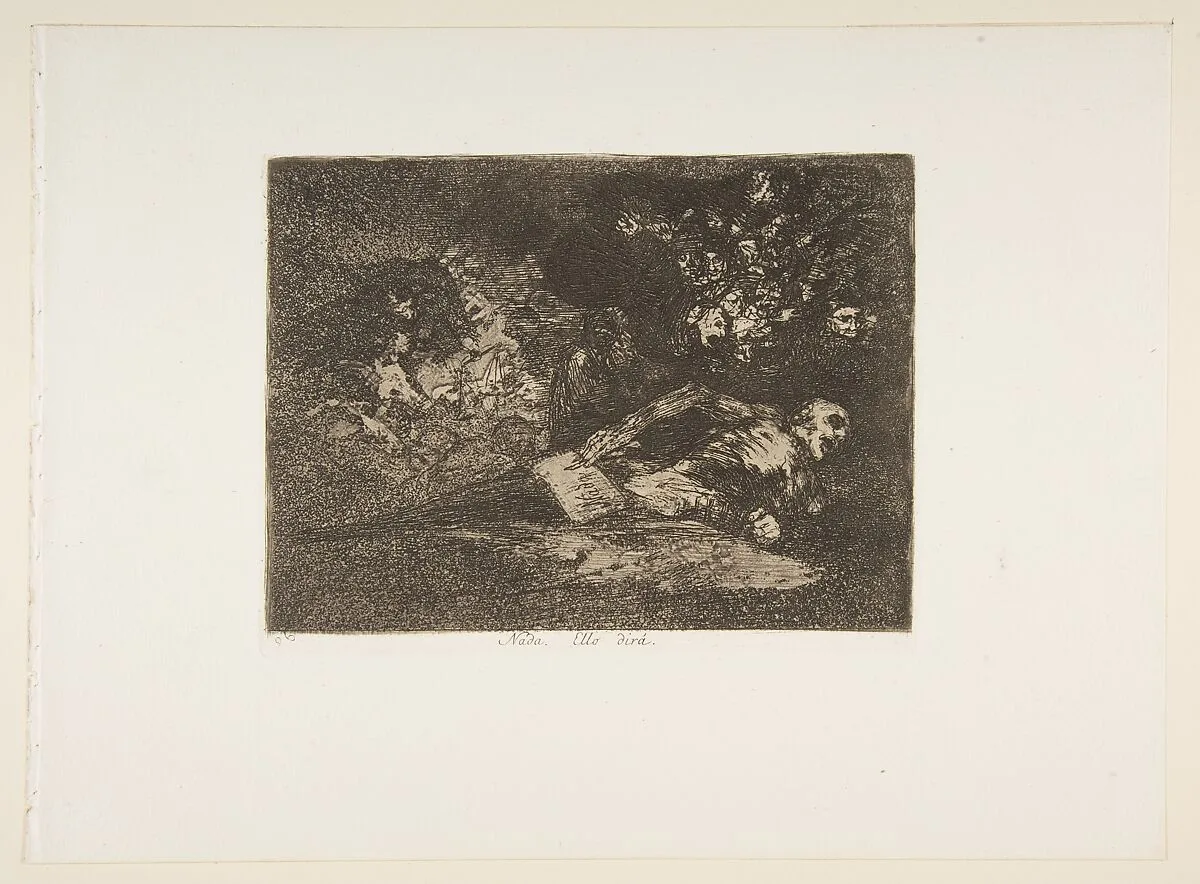 Plate 69 from "The Disasters of War" (Los Desastres de la Guerra): 'Nothing. The event will tell' (Nada. Ello dirá) — Goya (Francisco de Goya y Lucientes)