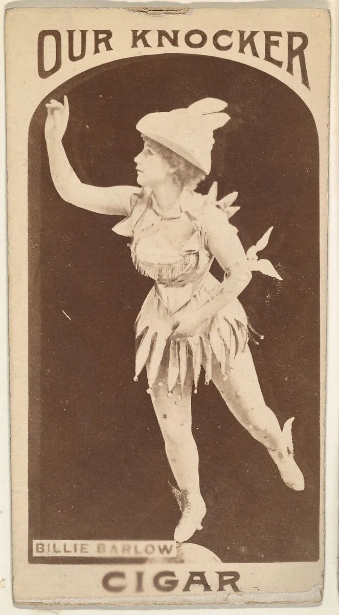 Billie Barlow, from the Actresses series (N665) promoting Our Knocker Cigars — Unknown