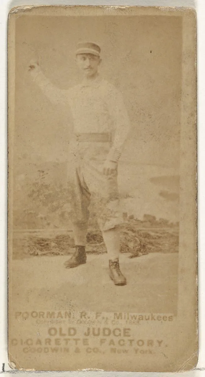 Thomas Iverson "Tom" Poorman, Right Field, Milwaukee, from the Old Judge series (N172) for Old Judge Cigarettes — Goodwin & Company