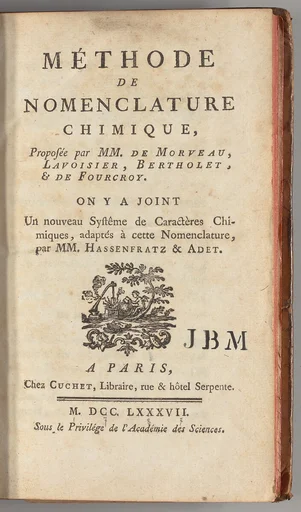 Méthode de nomenclature chimique ; on y a joint un nouveau systême de caractères chimiques, adaptés à cette nomenclature