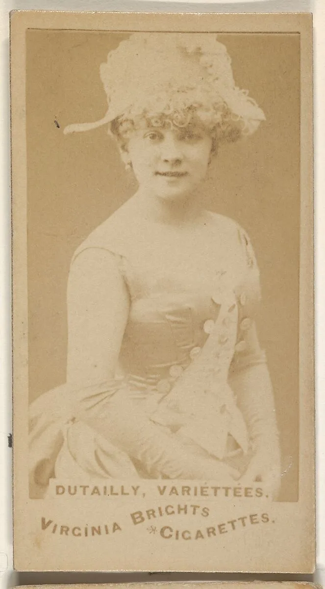 Dutailly, Variettees, from the Actors and Actresses series (N45, Type 1) for Virginia Brights Cigarettes — Allen & Ginter