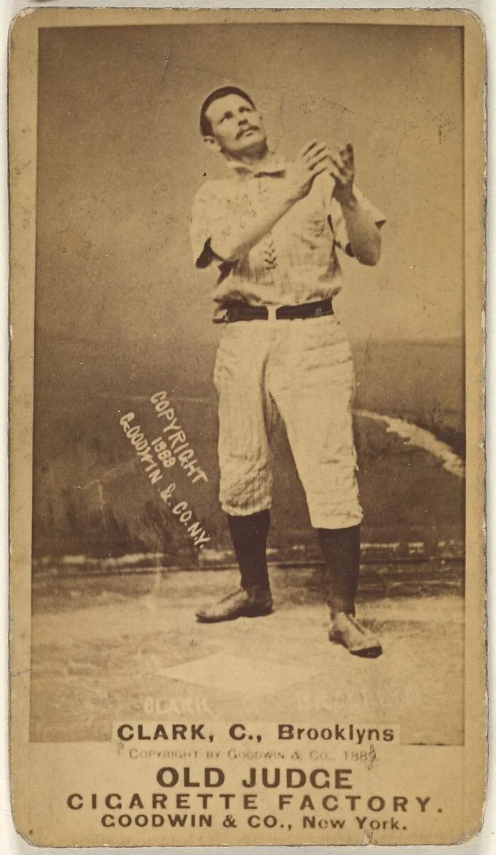 Clark, Catcher, Brooklyn Bridegrooms, from the Old Judge series (N172) for Old Judge Cigarettes — Goodwin & Company