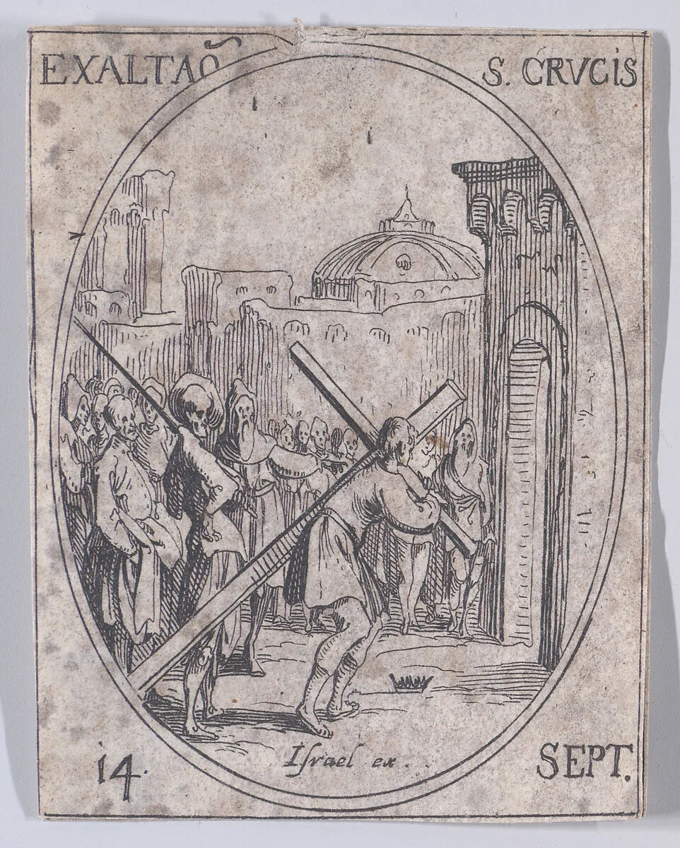 L'Exaltation de la Sainte-Croix (The Exaltation of the Holy Cross), September 14th, from "Les Images De Tous Les Saincts et Saintes de L'Année" (Images of All of the Saints and Religious Events of the Year) — Jacques Callot|Israël Henriet