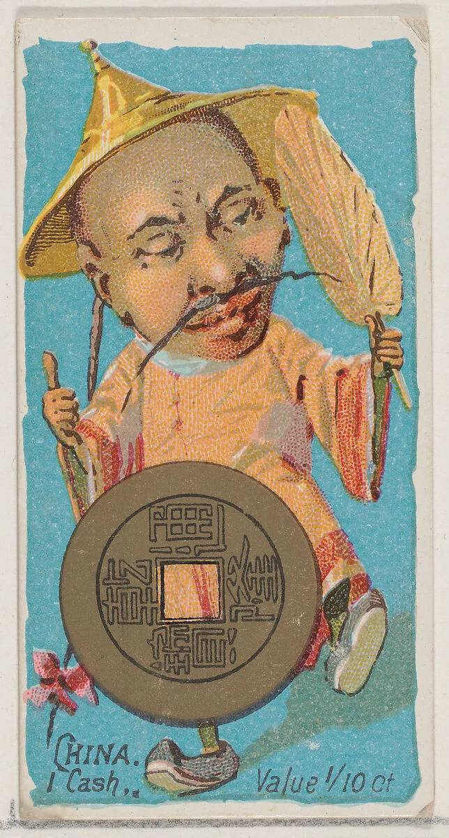 Caricatured Chinese figure, 1 Cash, from the series Coins of All Nations (N72, variation 2) for Duke brand cigarettes — W. Duke, Sons & Co.