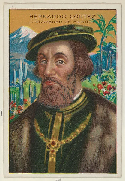 Hernando Cortez, Discoverer of Mexico, from the "Heroes of History" series (T68), issued with Miners Extra Smoking Tobacco, Natural Leaf Scrap, and Royal Bengals Little Cigars — Royal Bengals Little Cigars|Hernán Cortés