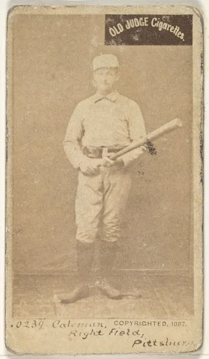 John Francis Coleman, Right Field, Pittsburgh, from the Old Judge series (N172) for Old Judge Cigarettes