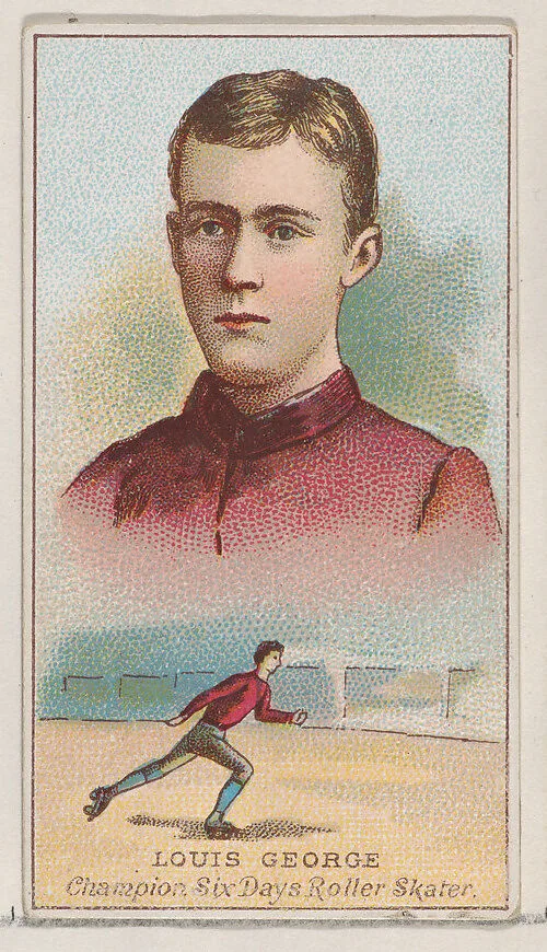 Louis George, Champion Six Days Roller Skater, from the Champions of Games and Sports series (N184, Type 2) issued by W.S. Kimball & Co. — W.S. Kimball & Co.