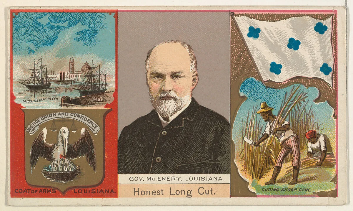 Governor McEnery, Louisiana, from "Governors, Arms, Etc." series (N133-1), issued by Duke Sons & Co. — W. Duke, Sons & Co.